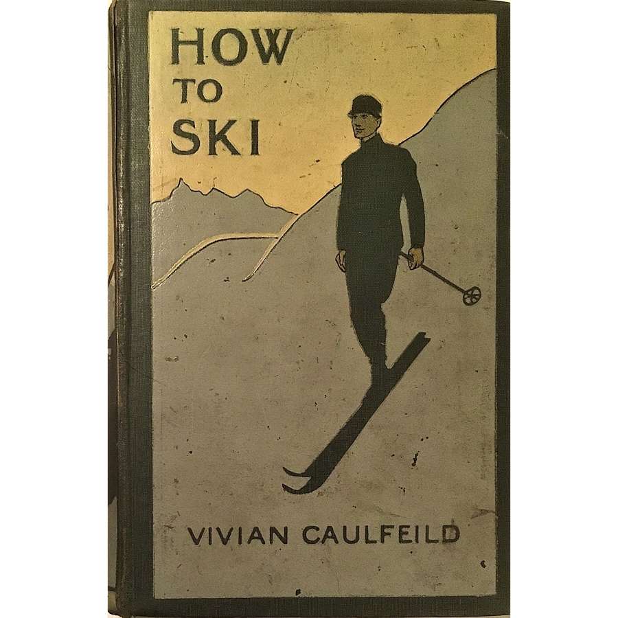 "How to Ski (and How Not To)" by Vivian Caulfeild