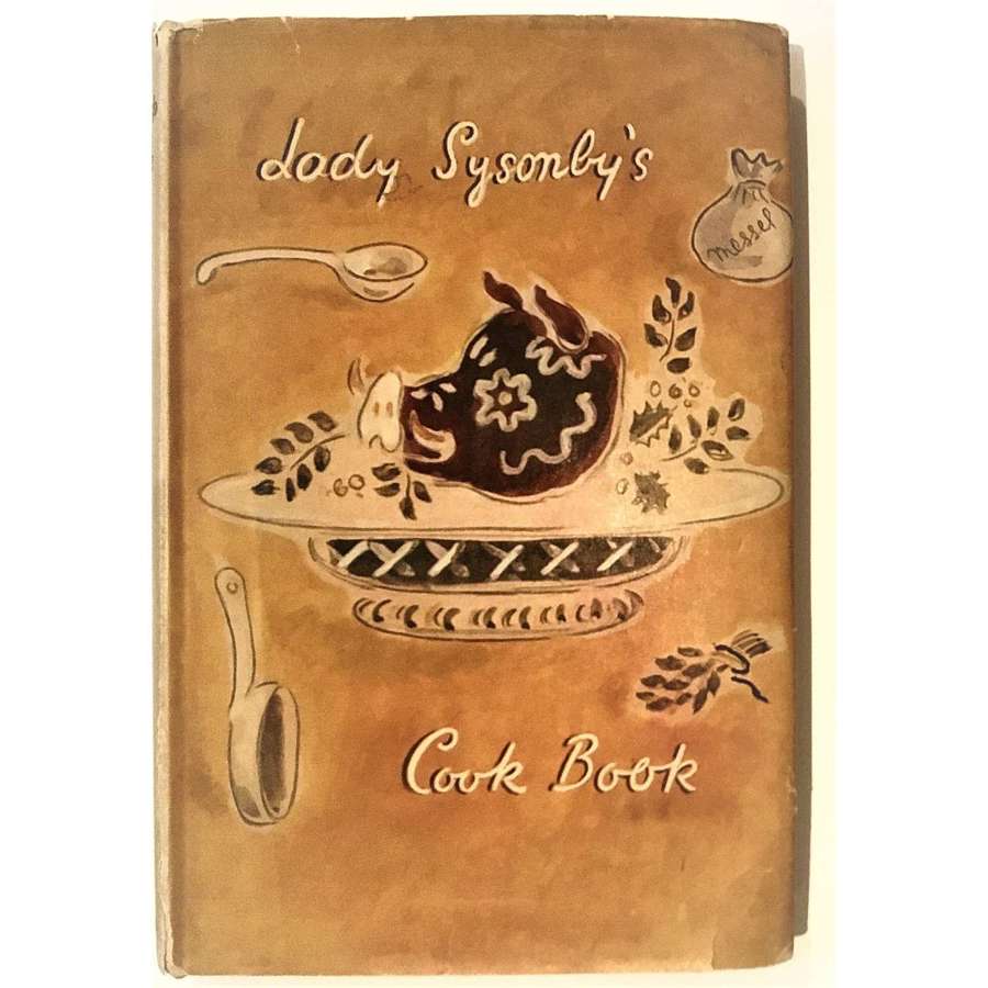 "Lady Sysonby's Cook Book", Enlarged Edition, Putnam, London, 1948